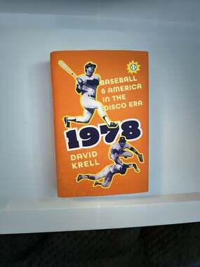 1978 Baseball And America In The Disco Era Hardcover